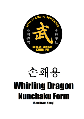 19 Weapon: Nunchaku Form, Son Hawe Yong (Whirling Dragon)
